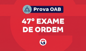 Exame OAB 47: resultado definitivo da 1ª fase é divulgado